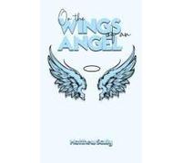 On The Wings Of An Angel