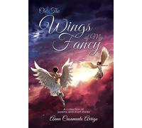 On The Wings Of My Fancy