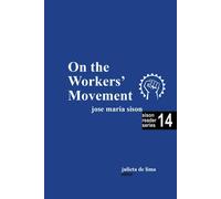 On The Workers' Movement