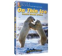 on Thin Ice: Climate Change Special