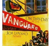 On This Day At The Vanguard by Joe Lovano (2003-07-21)
