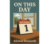 On This Day: September 1: Explore the most important historical events, famous birthdays, and unforgettable moments that happened on September 1 - from ancient times to modern pop culture.