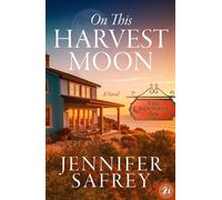 On This Harvest Moon A Moonrise Inn Novel - Jennifer Safrey - Sibylline Digital First - ebook (ePub) - Livre