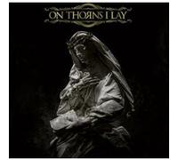 On Thorns I Lay