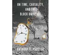 On Time, Causality, And The Block Universe