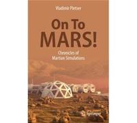 On To Mars Vladimir Pletser, (Auteur)