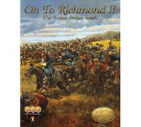 On to Richmond II : the Union Strikes South
