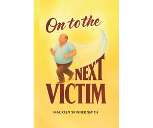 On to the Next Victim