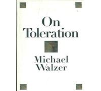 On Toleration (Castle Lectures in Ethics, Politics and Economics)