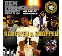 On Top Of Our Game-Screwed & Chopped by Dem Franchize Boyz