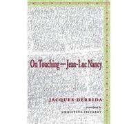 On Touching: Jean-luc Nancy