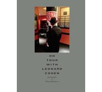 On Tour with Leonard Cohen