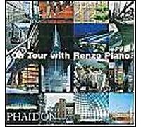 On Tour With Renzo Piano