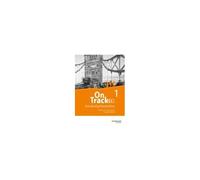On Track 1. Schulaufgaben - Englisch Für Gymnasien. Bayern