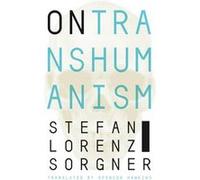 On Transhumanism - Stefan Lorenz John Cabot University Sorgner - Pennsylvania State University Press - Livre en Anglais - Hardback Stefan Lorenz John Cabot University SorgnerStefan Lorenz John Cabot U