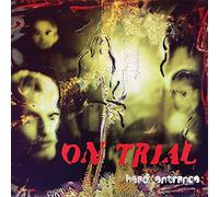 On Trial - Head Entrance [Import]