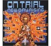 On Trial - New Day Rising [Import]