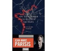 On va bouger ce putain de pays Jean-Marc Parisis (Auteur)