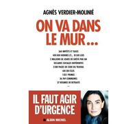 Agnès Verdier-Molinié – On va dans le mur... – Essai – Broché