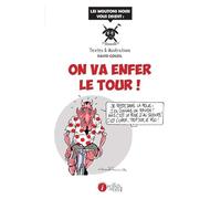 On va enfer le Tour !