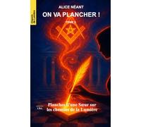 ON VA PLANCHER ! Tome 2