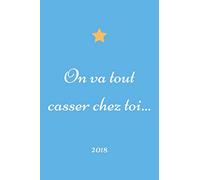 On va tout casser chez toi...: Carnet de notes personnalisé - Supporter de Marseille - Fan de Football