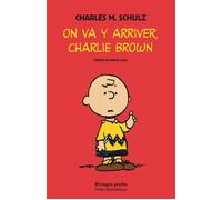 On va y arriver, Charlie Brown - Charles M. Schulz - Rivages - Poche - Bande dessinée