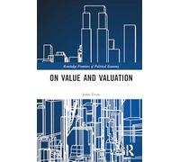 On Value and Valuation