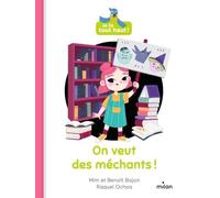 On veut des méchants !