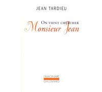 On vient chercher Monsieur Jean