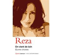 On vient de loin Œuvres choisies - Yasmina Reza - Gallimard - broché - Roman