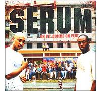 SeRum Sérum On vit comme on peut