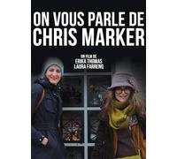 on Vous Parle DE Chris Marker