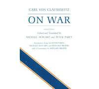 Carl von Clausewitz, Michael Howard (auteur) – On War