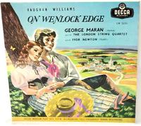 On Wenlock Edge 10"LP Decca LW5233 EX/VG 1956 10 inch LP. By Vaughan Williams and features George Maran with The London String Quartet & Ivor Newton on Piano. It is a cycle of six songs from "A Shropshire Lad" of AE Houseman. Sleeve is VG because it is rubbed at the corners.