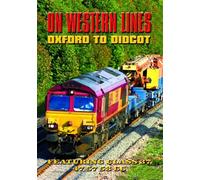 On Western Lines - Oxford to Didcot - Featuring Class 37, 47, 57, 58, 66.[DVD]