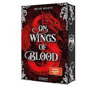 On Wings of Blood (Bloodwing Academy 1) – Ars Edition