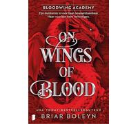 On Wings Of Blood: Zijn duisternis is voor haar onweerstaanbaar. Haar vuur kan hem vernietigen.