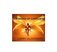 ON WINGS OF CHERUBIM