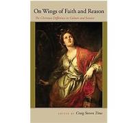 On Wings of Faith and Reason, John Henry Cardinal Newman Lecture Series