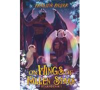 On Wings of Fallen Stars