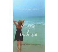 On Wings Of Love And Light