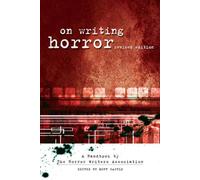 On Writing Horror: A Handbook by the Horror Writers Association