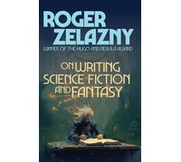 On Writing Science Fiction and Fantasy