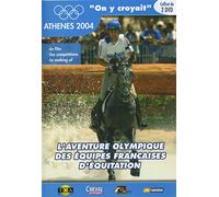 On Y Croyait, L'aventure Olympique Des Équipes Françaises D'équitation- 2 Dvd