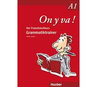 On y va ! A1. Grammatiktrainer