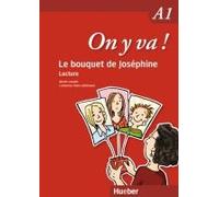 On Y Va ! A1. Le Bouquet De Joséphine