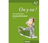 On Y Va ! A2. Grammatiktrainer