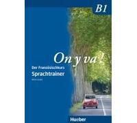 On Y Va ! B1. Sprachtrainer