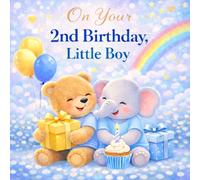 On Your 2nd Birthday, Little Boy - A Boys Birthday Keepsake: Birthday Book Instead of Card